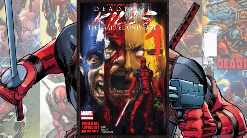 Deadpool Kills The Marvel Universe