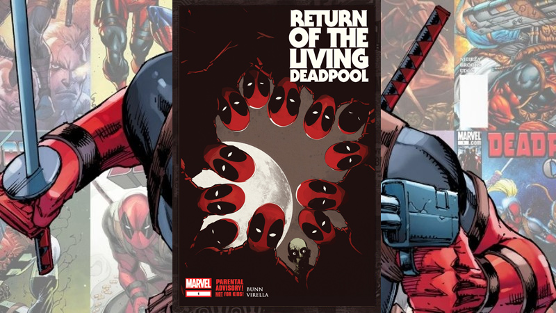 Night of the Living Deadpool and Return of the Living Deadpool