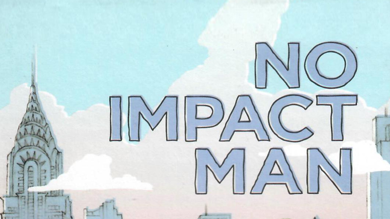 No Impact Man: The Documentary (2009)