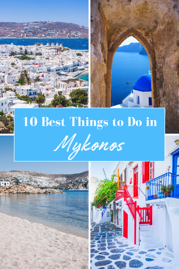 10 Best Things to Do in Mykonos, Greece