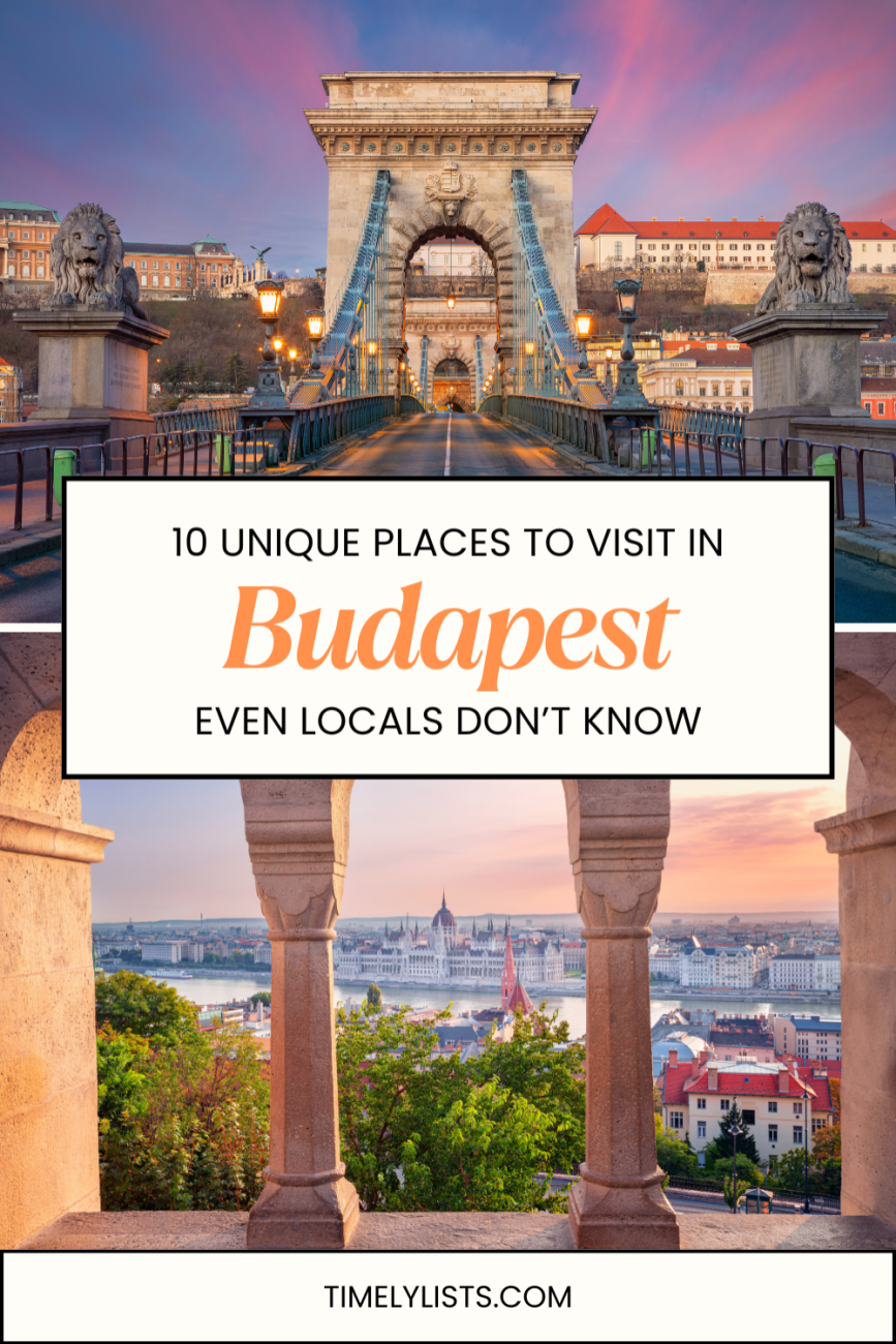 10 Unique Places to Visit in Budapest Even Locals Don’t Know About