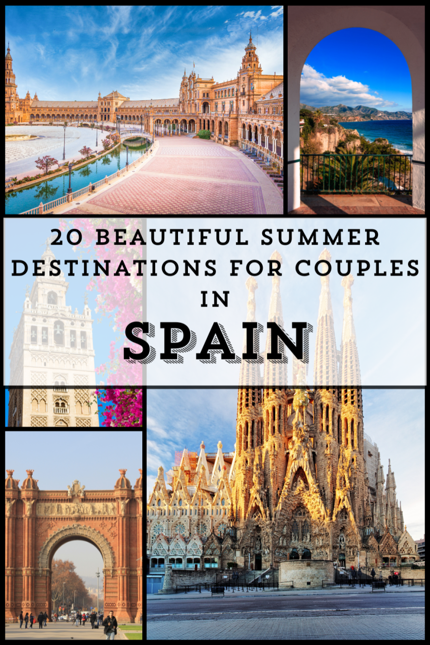 20 Beautiful Summer Destinations for Couples in Spain