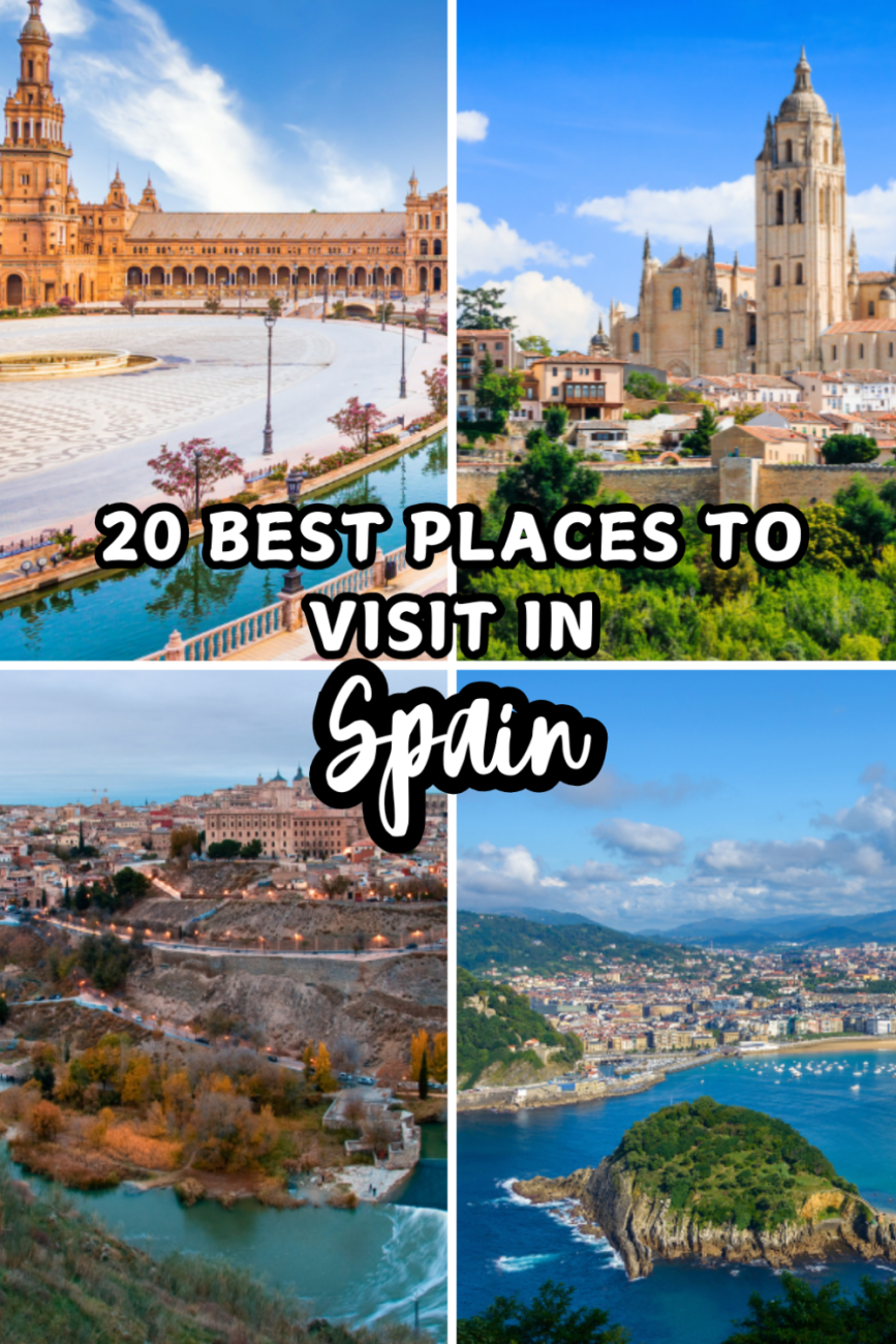 20 Best Places to Visit in Spain