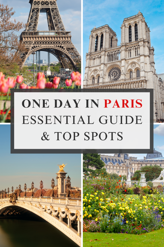 One Day in Paris, France: Ultimate Travel Guide & Itinerary