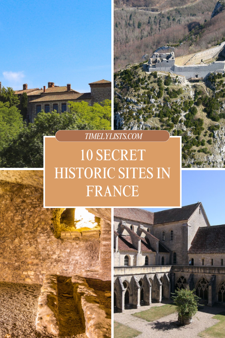 10 Secret Historic Sites in France