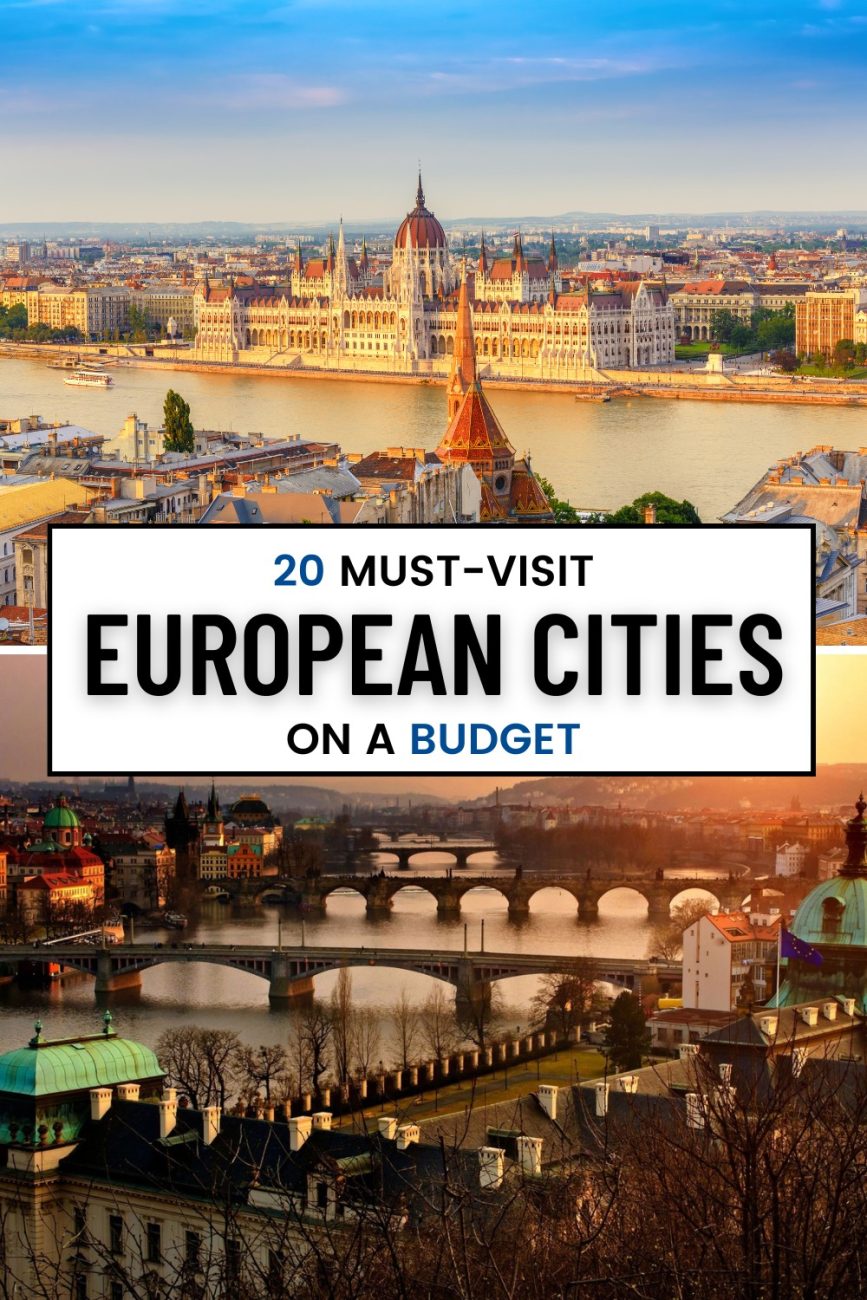 20 Must-Visit European Cities on a Budget