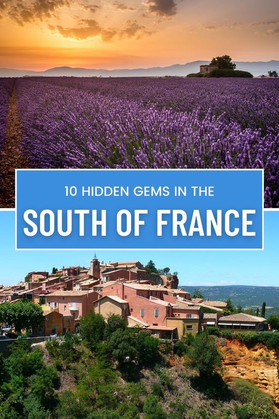 10 Hidden Gems in the South of France