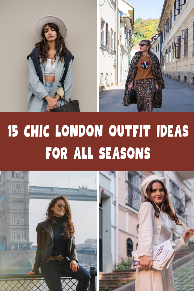 15 Chic London Outfit Ideas for Every Season