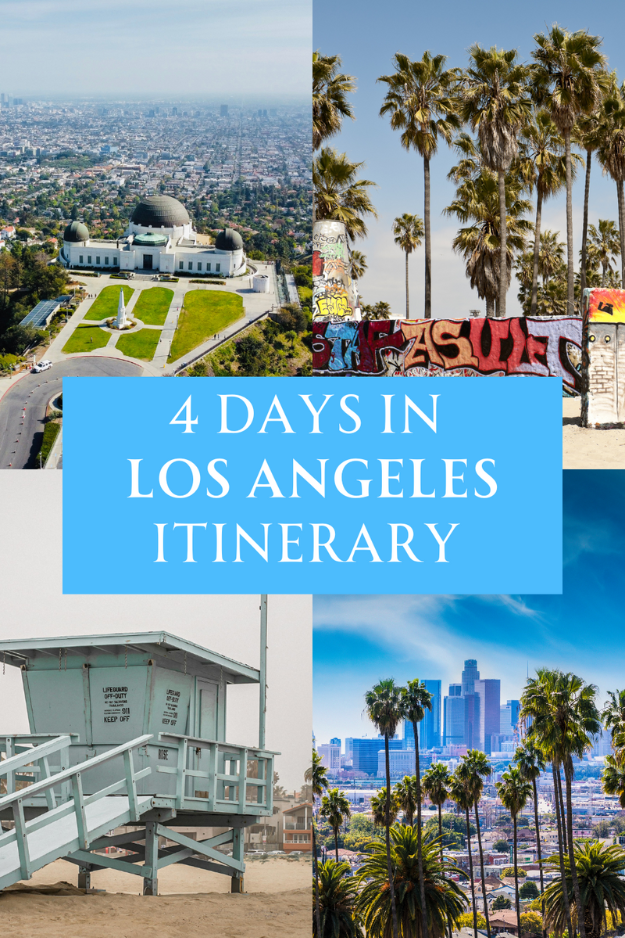 Four Days in Los Angeles: From Hollywood Glamour to Pacific Sunsets Four Days in Los Angeles: From Hollywood Glamour to Pacific Sunsets