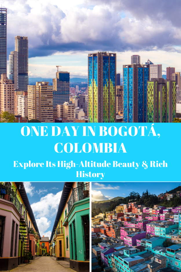 One Day in Bogotá, Colombia: High Altitude Capital & Rich History One Day in Bogotá, Colombia: High Altitude Capital & Rich History