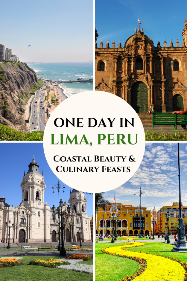 One Day in Lima, Peru: Coastal Beauty & Culinary Feasts One Day in Lima, Peru: Coastal Beauty & Culinary Feasts