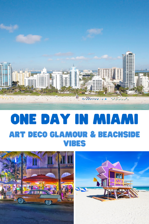 One Day in Miami, USA: Art Deco Glamour & Beachside Vibes One Day in Miami, USA: Art Deco Glamour & Beachside Vibes