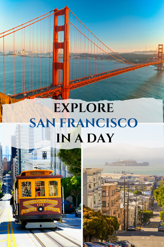 One Day in San Francisco, USA: Iconic Bridges & Eclectic Neighborhoods