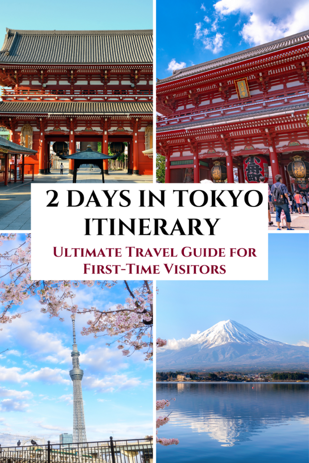 Two Days in Tokyo, Japan: Ultimate Travel Guide & Itinerary Two Days in Tokyo, Japan: Ultimate Travel Guide & Itinerary