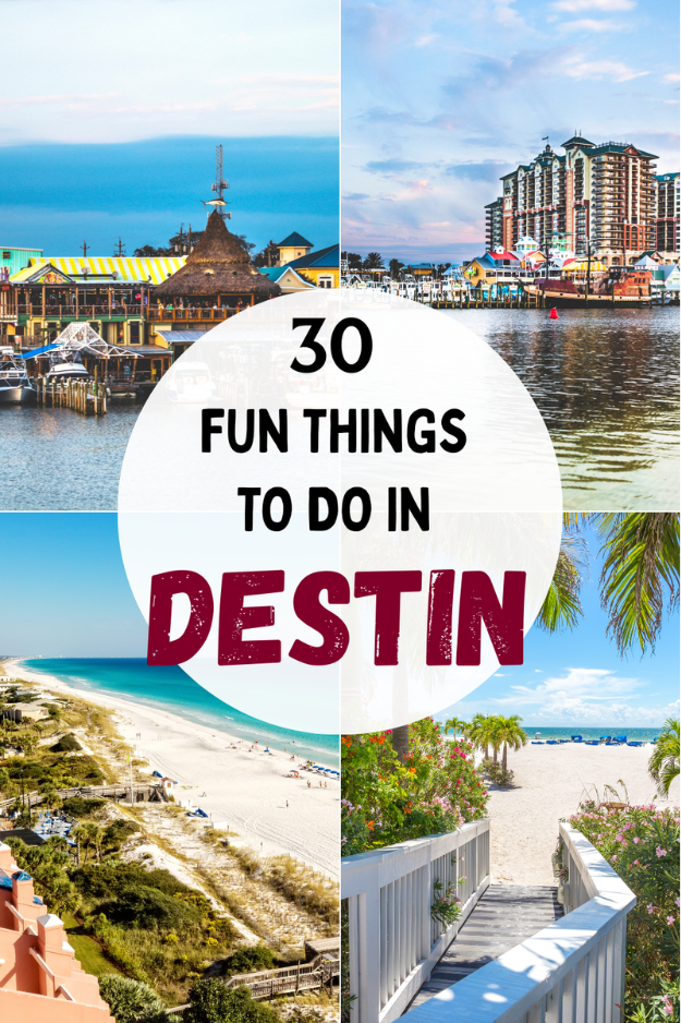 30 Things to Do in Destin, Florida 30 Things to Do in Destin, Florida