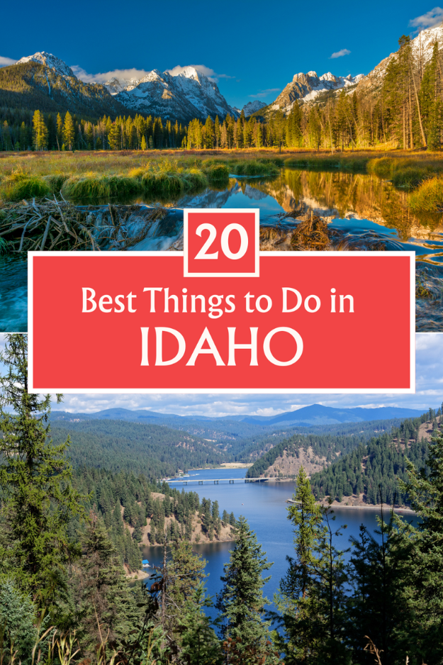 20 Things to Do in Idaho 20 Things to Do in Idaho