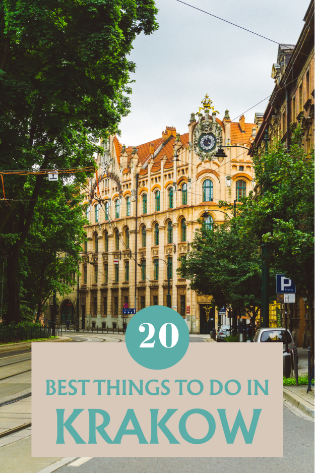 20 Things to Do in Krakow 20 Things to Do in Krakow
