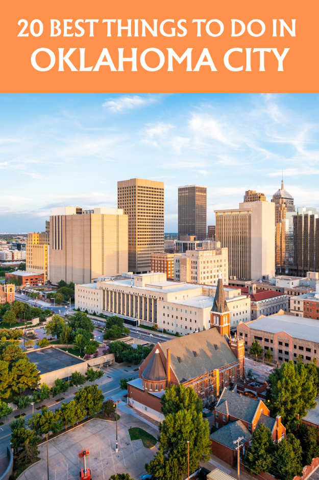 20 Things to do in Oklahoma City 20 Things to do in Oklahoma City