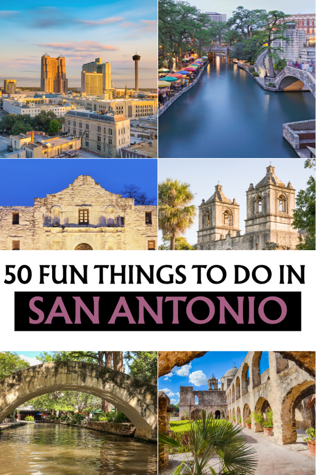 50 Things to do in San Antonio, Texas 50 Things to do in San Antonio, Texas
