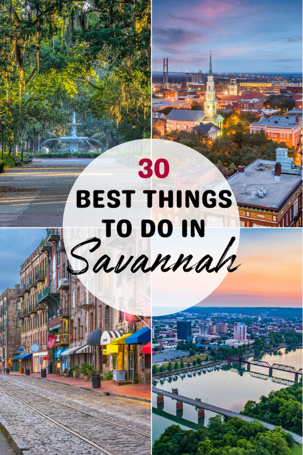 30 Things to Do in Savannah, Georgia 30 Things to Do in Savannah, Georgia
