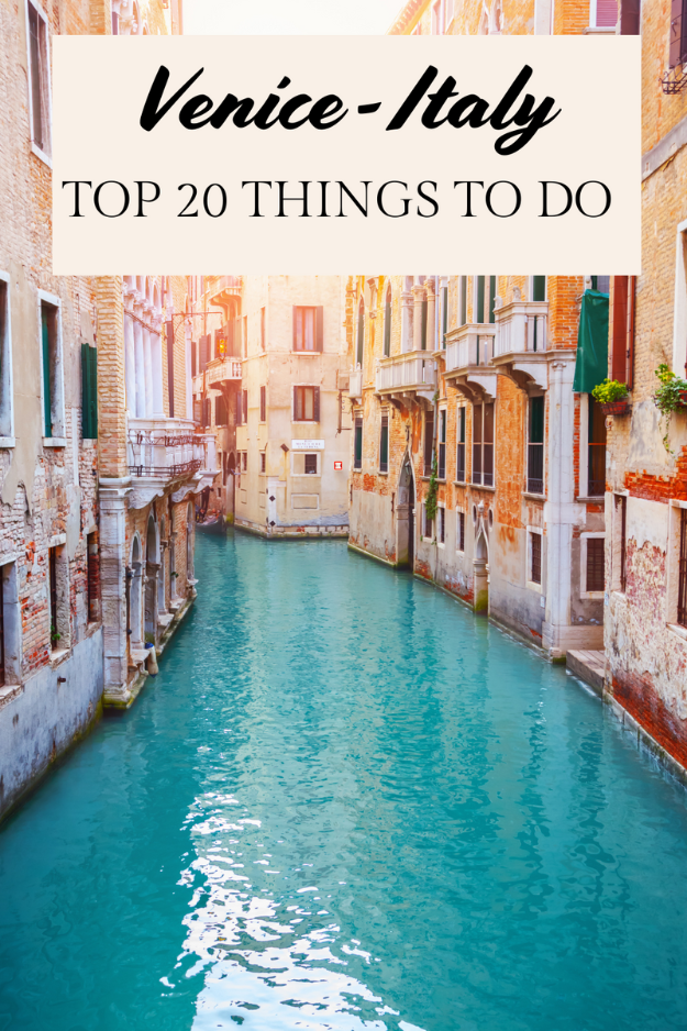 20 Things to Do in Venice, Italy 20 Things to Do in Venice, Italy
