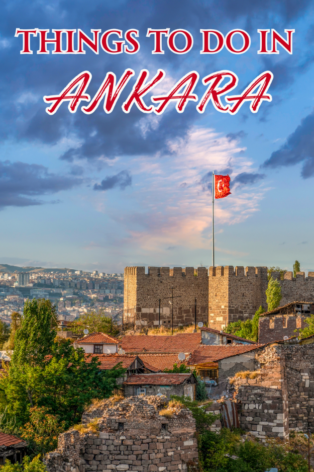 20 Things to Do in Ankara, Turkey 20 Things to Do in Ankara, Turkey