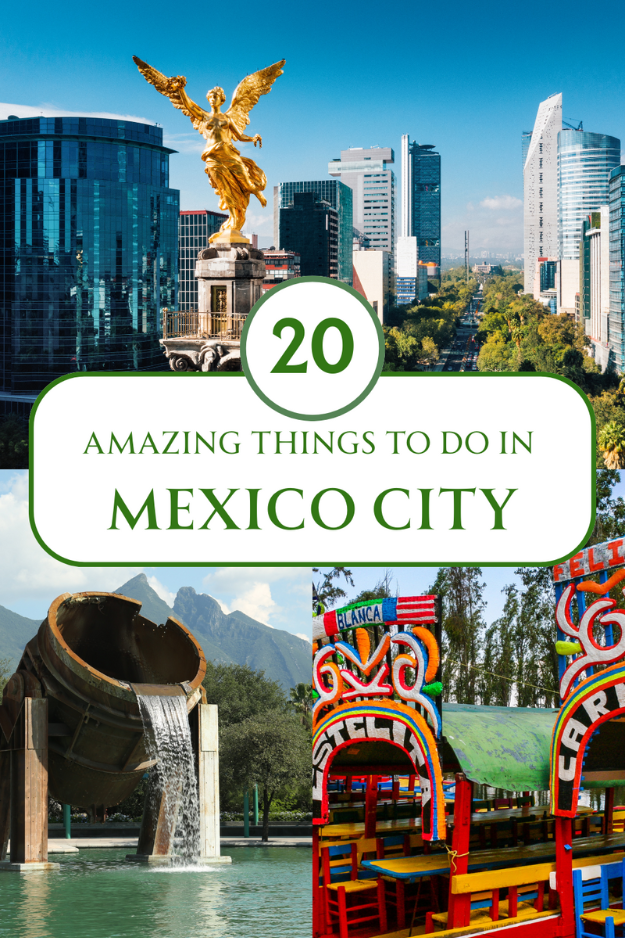 20 Things to Do in Mexico City 20 Things to Do in Mexico City